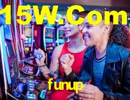 Bônus Generosos e Exclusivos no funup para Você!